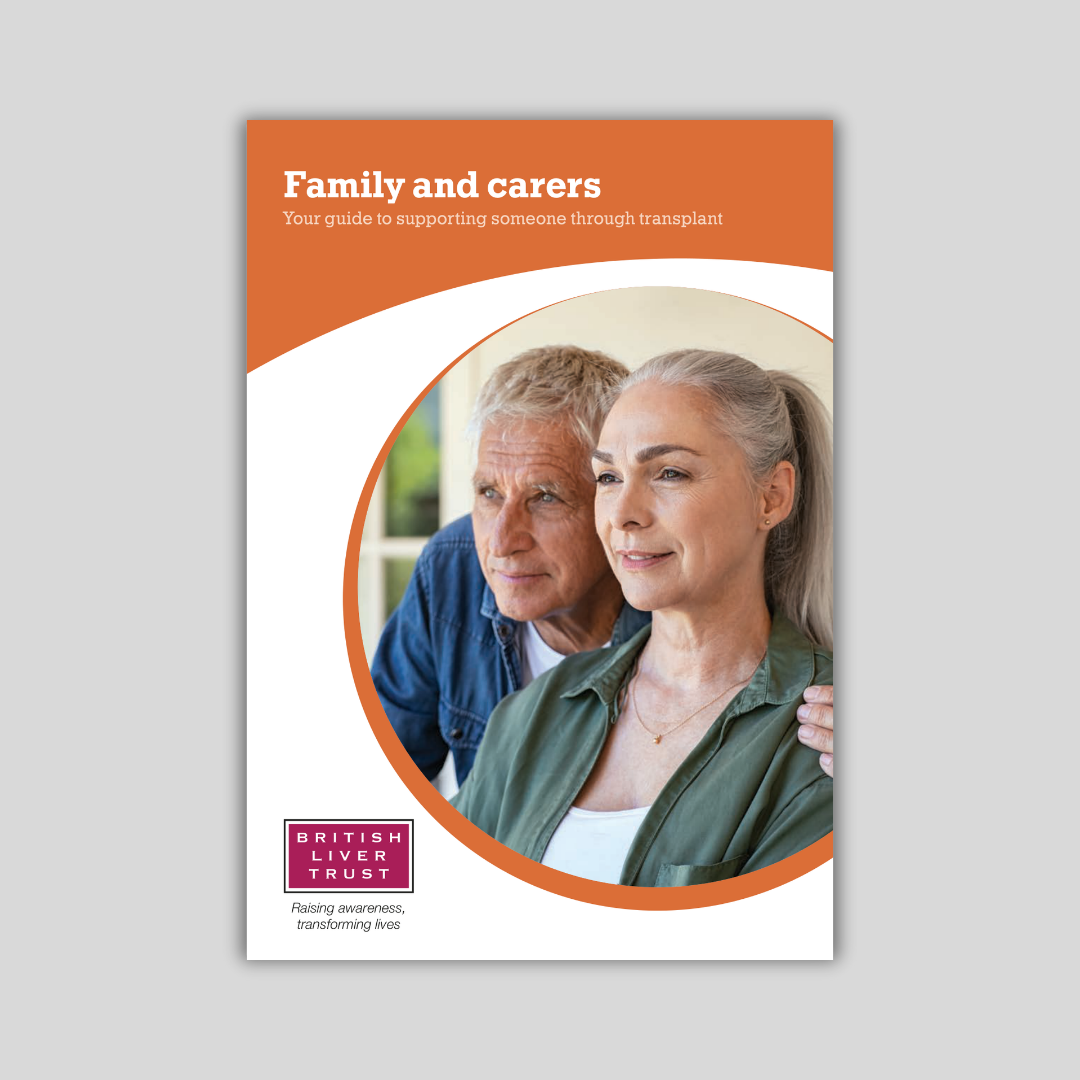 Liver transplant - Family and Carers